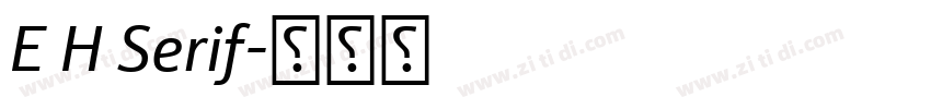 E H Serif字体转换